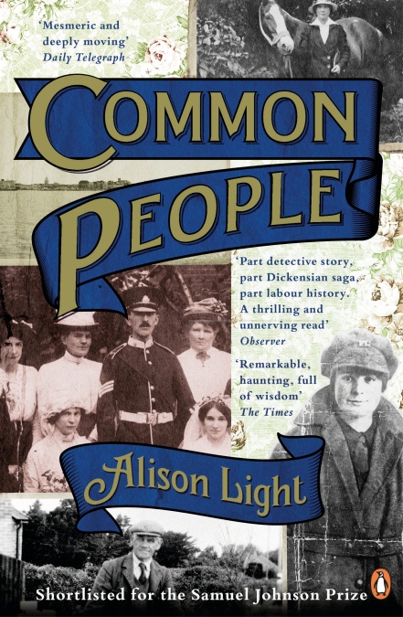 Cover of Alison Light's Common People. The History of an English Family (2014)